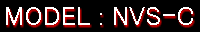 MODEL : NVS-C